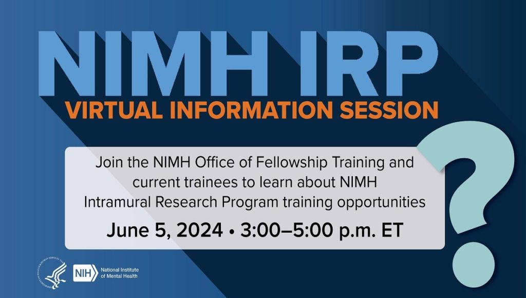 Information Session: NIMH Intramural Research Program Training Opportunities (June)