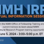 Information Session: NIMH Intramural Research Program Training Opportunities (June)