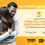 Bridging Policy and Research for Suicide Prevention in the Americas: A Joint PAHO/NIMH Symposium on Suicide Prevention