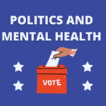 Mental Health in Politics: Seeking Balance for Well-being